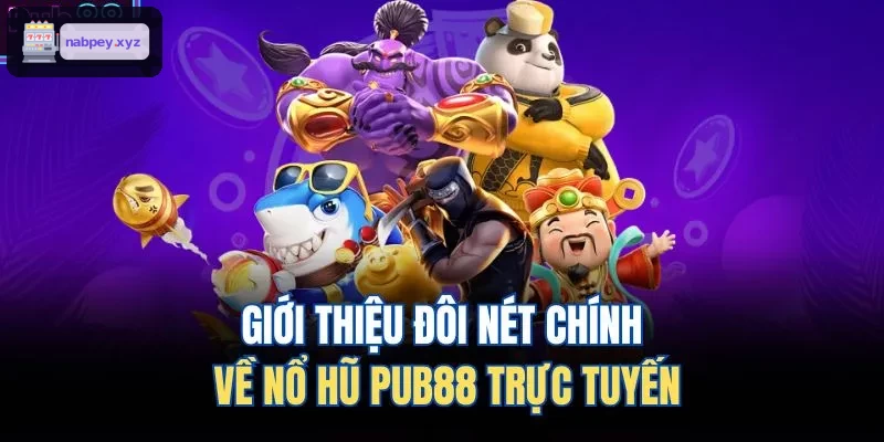 Hình ảnh tổng quan về nổ hũ HB88 trực tuyến