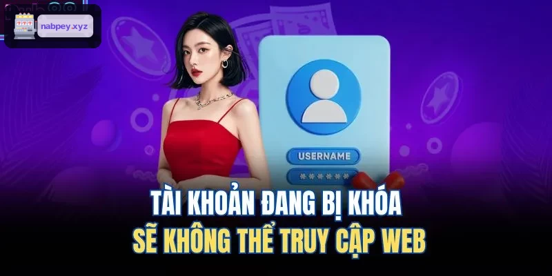 Tài khoản bị khóa không thể truy cập website